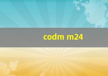 codm m24